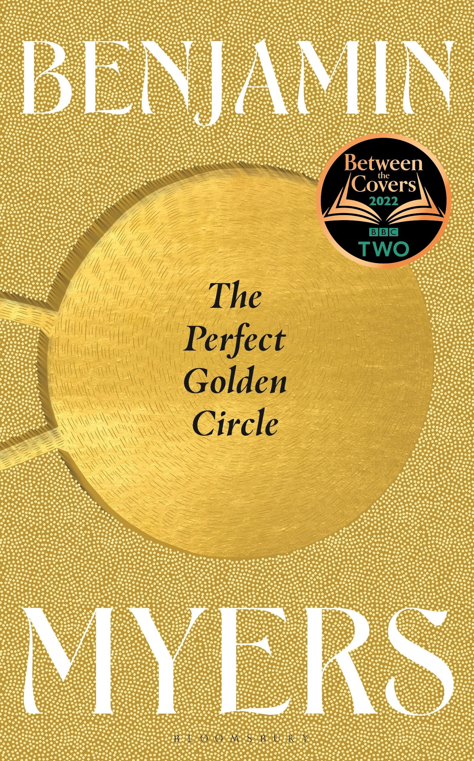 The Perfect Golden Circle: Selected for BBC 2 Between the Covers Book Club 2022 Contemporary literature