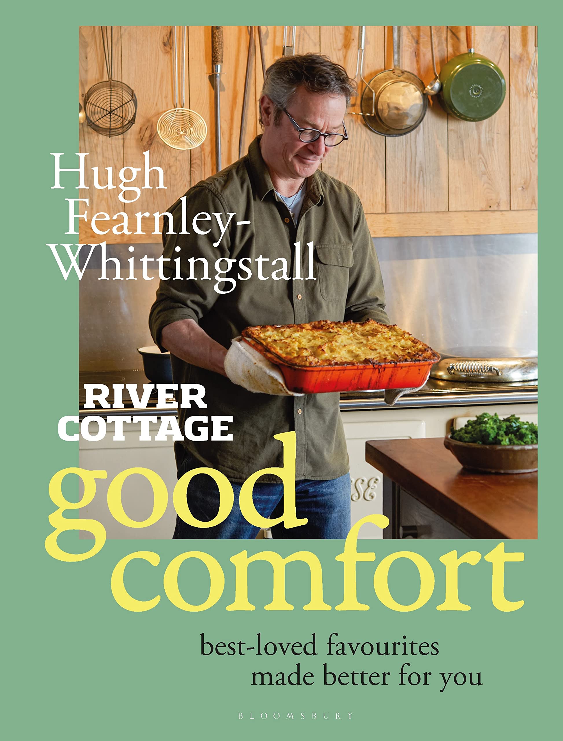 River Cottage Good Comfort: Best-Loved Favourites Made Better for You Leisure, Home & Garden