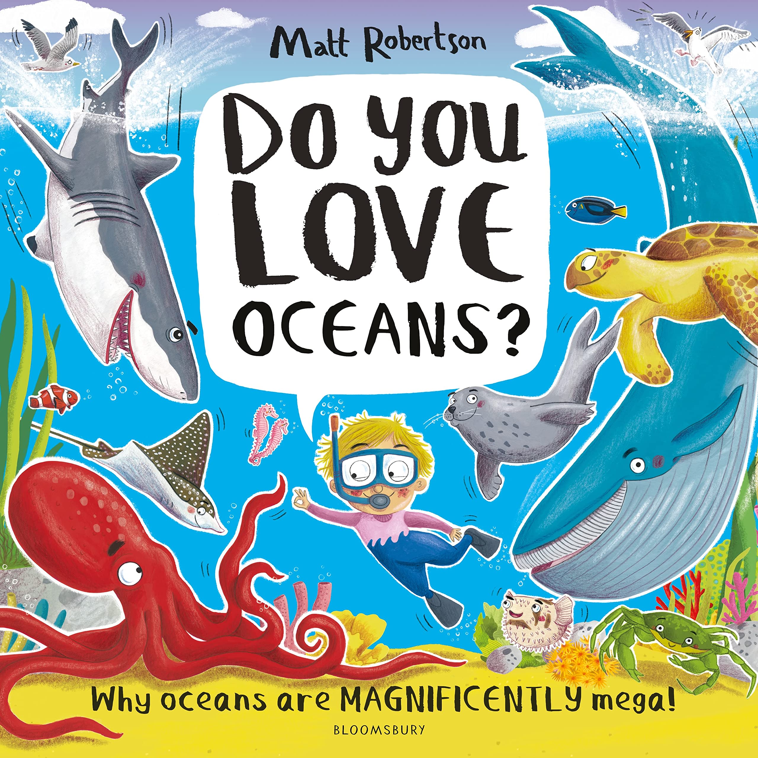 Do You Love Oceans?: Why oceans are magnificently mega! Natural Sciences