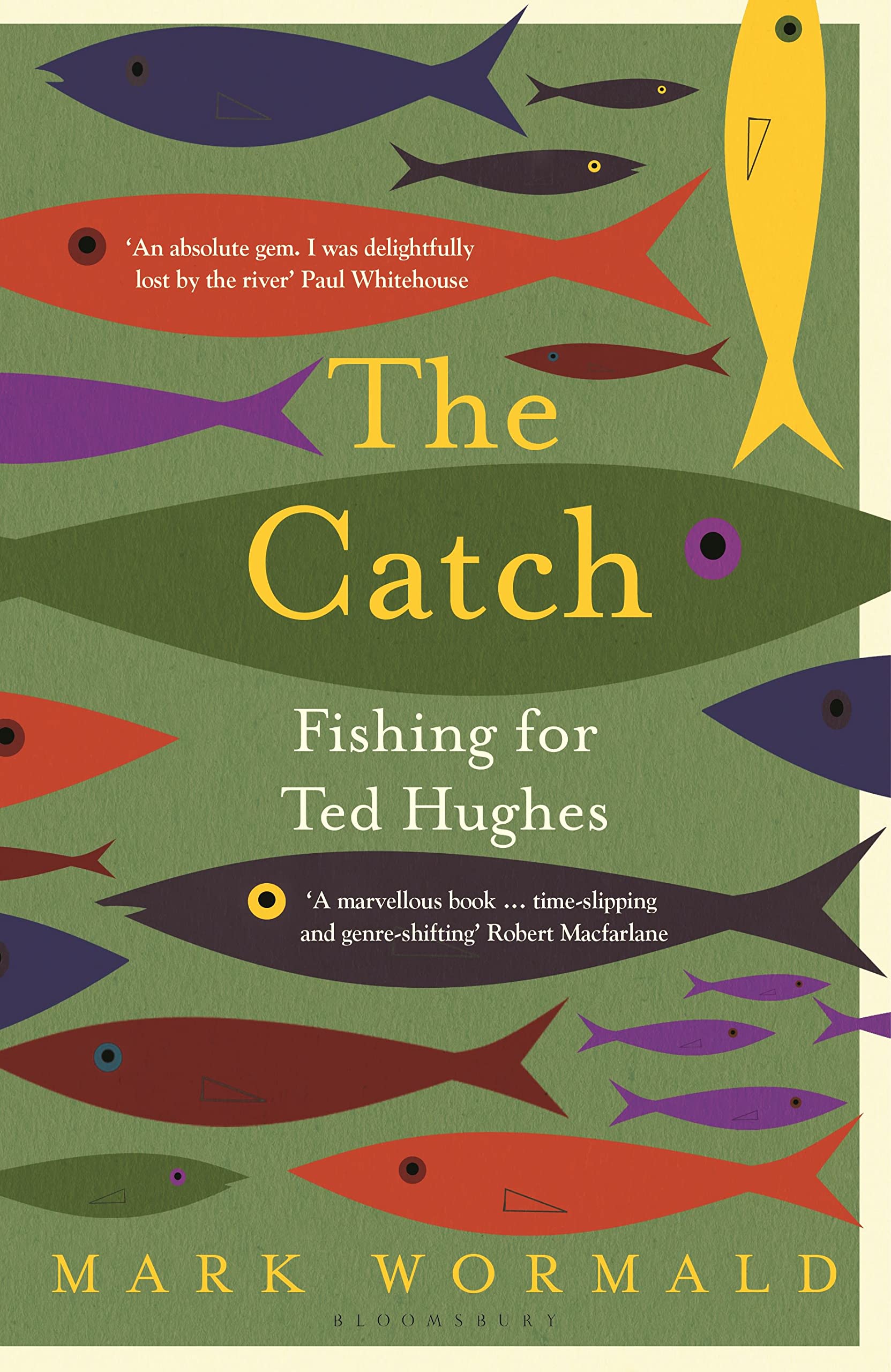 The Catch: Fishing for Ted Hughes Contemporary literature