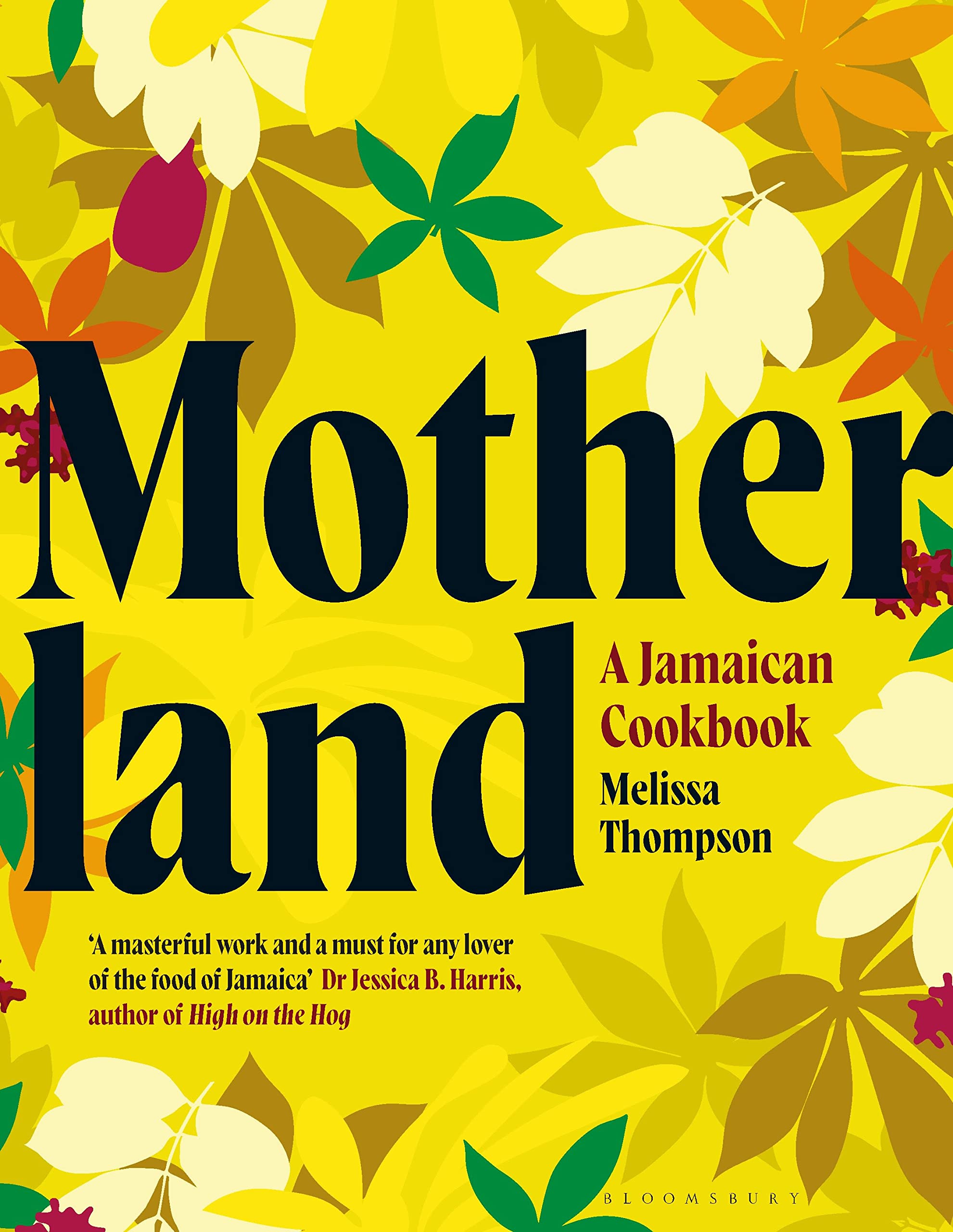 Motherland: A Jamaican Cookbook Leisure, Home & Garden