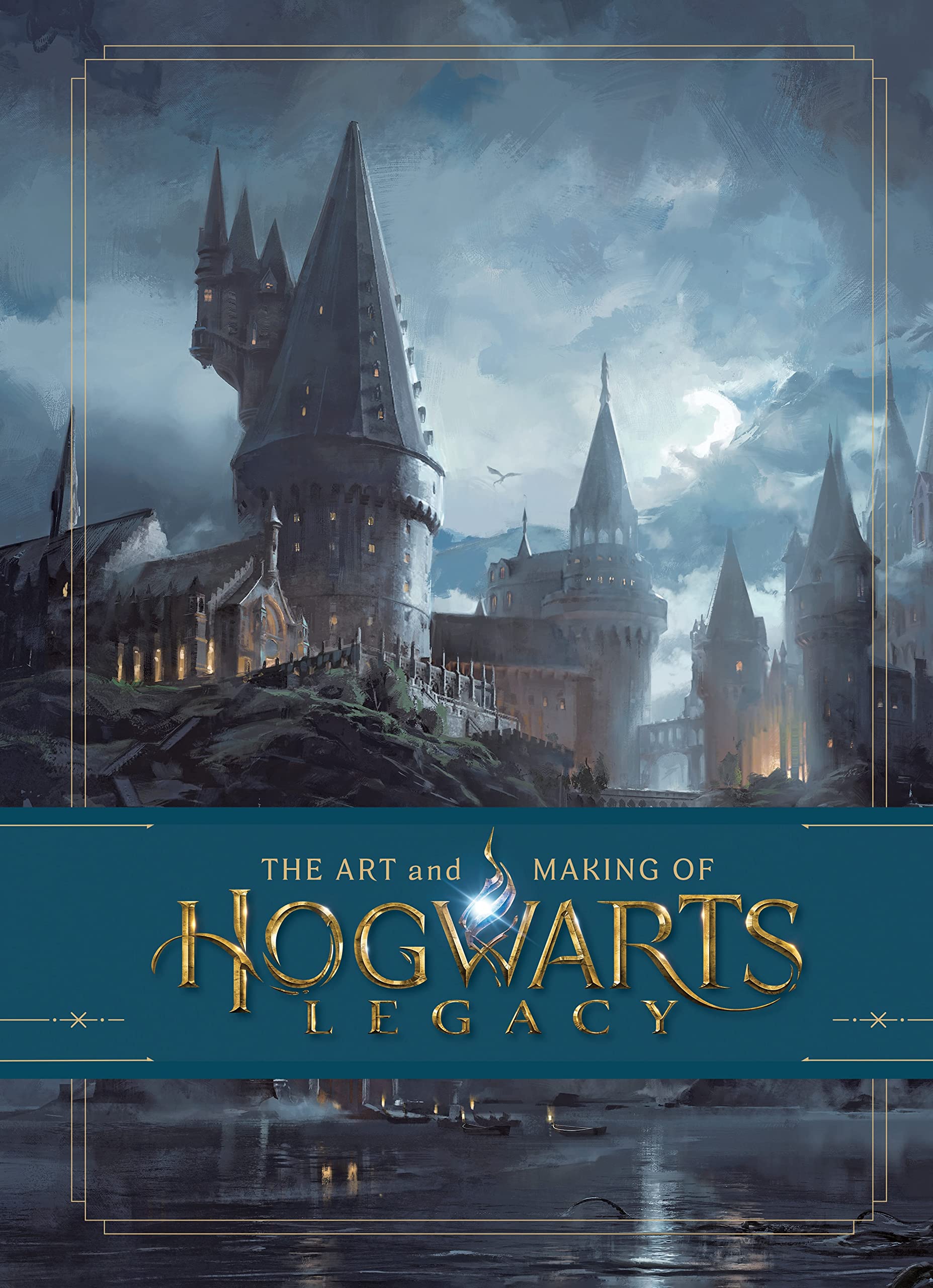 The Art and Making of Hogwarts Legacy: Exploring the Unwritten Wizarding World Contemporary literature