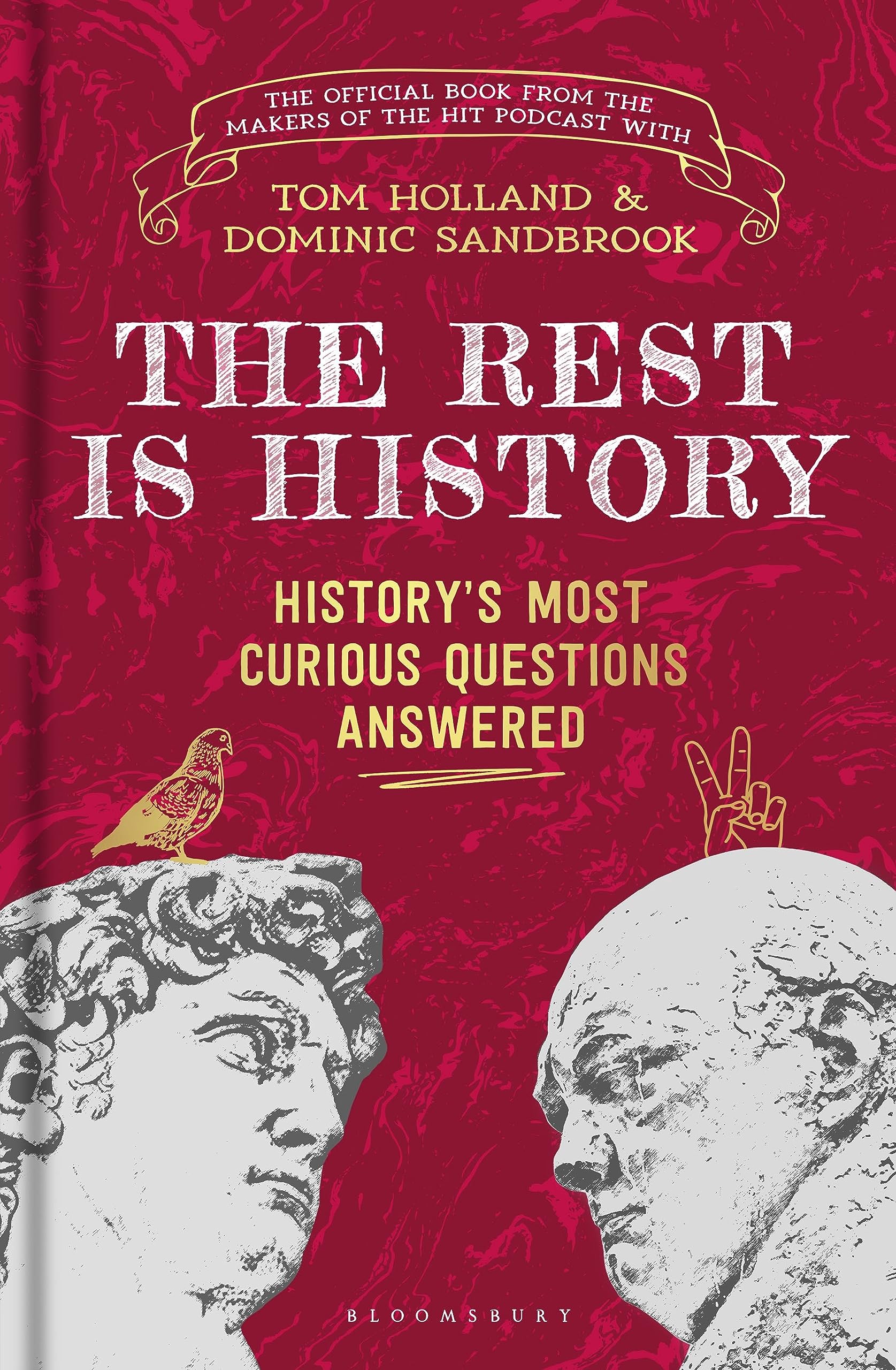 The Rest is History: The official book from the makers of the hit podcast Death & Mourning
