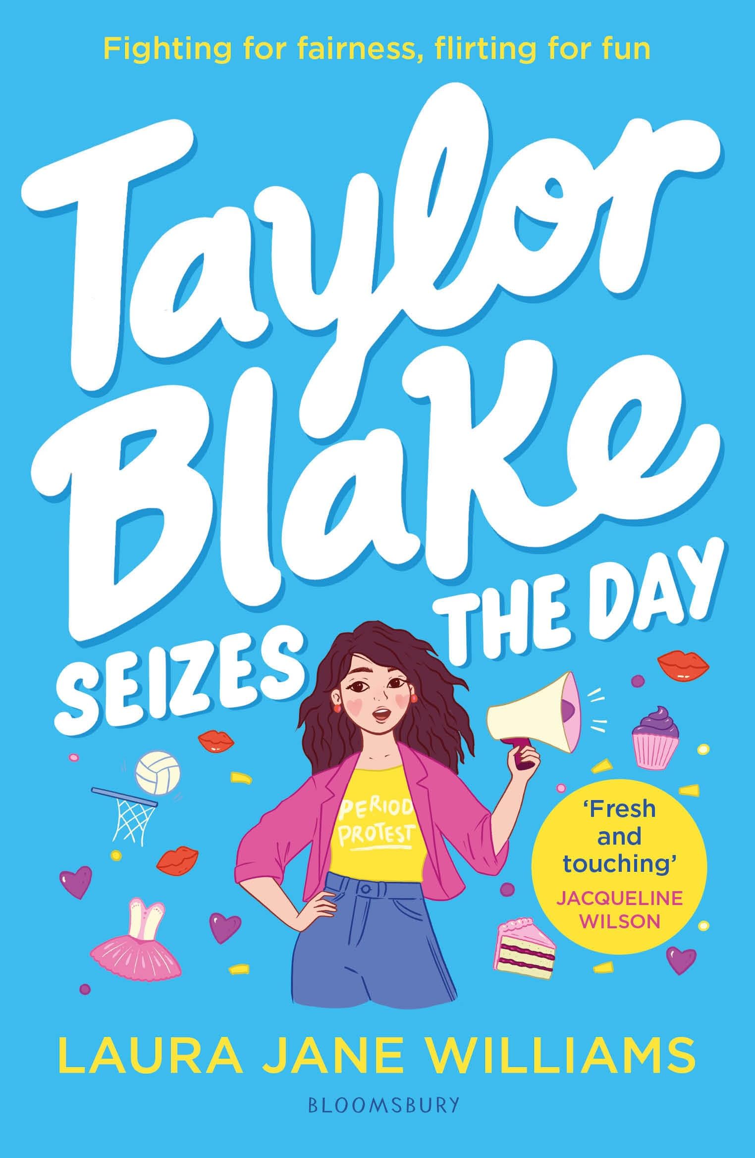 Taylor Blake Seizes the Day: The feisty and funny irresistible teen heroine book