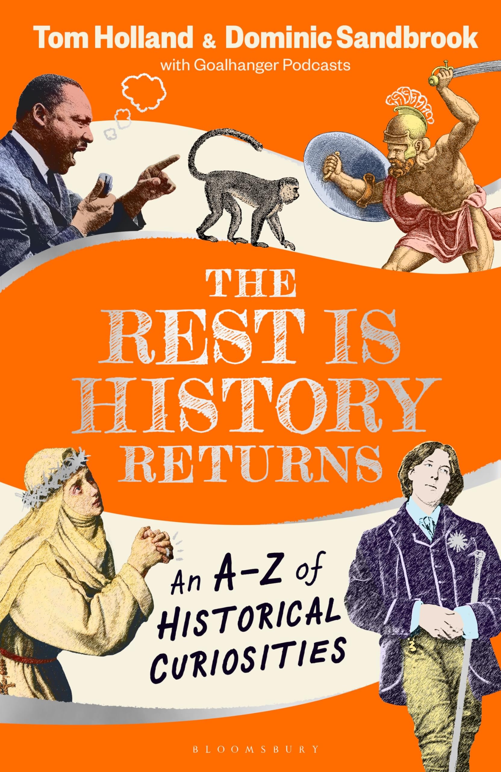 The Rest is History Returns: An A–Z of Historical Curiosities Social Sciences