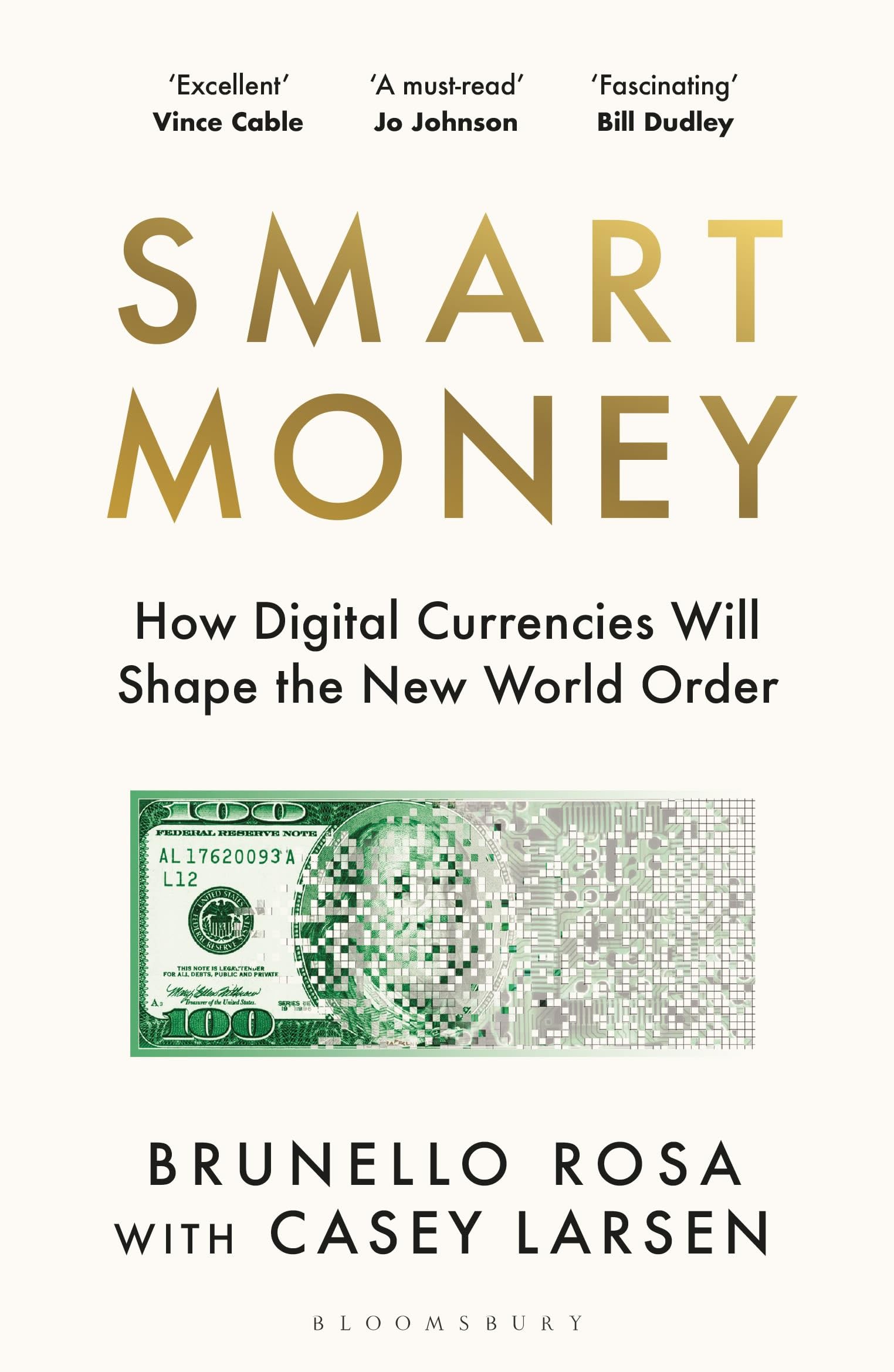 Smart Money: How Digital Currencies Will Shape the New World Order Social Sciences