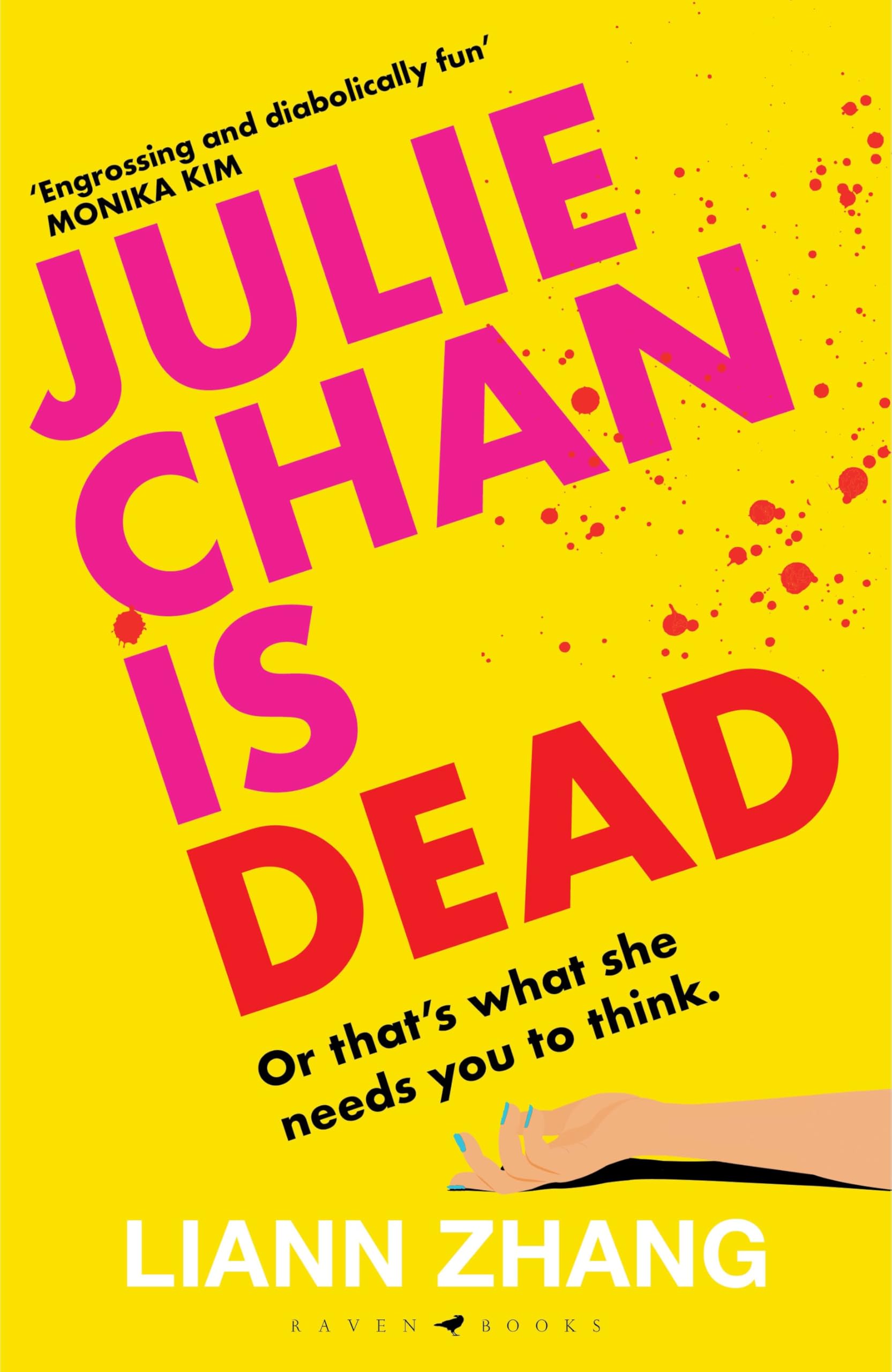 Julie Chan is Dead Law