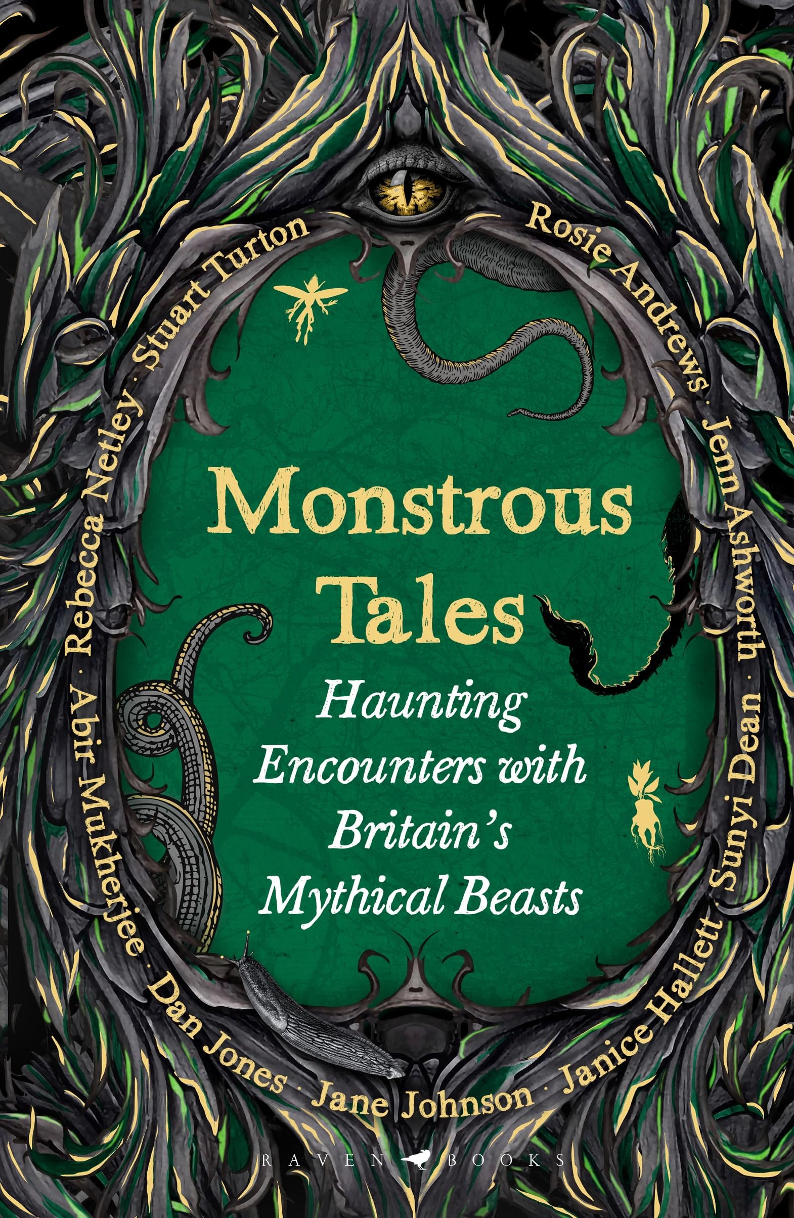 Monstrous Tales: Haunting encounters with Britain's mythical beasts book
