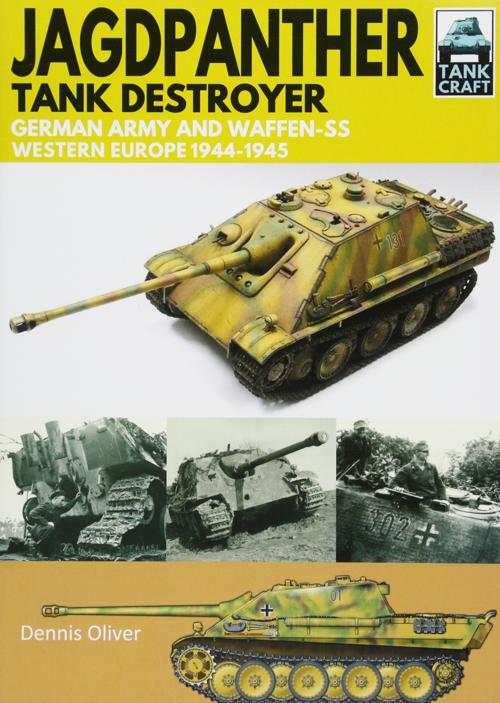 Jagdpanther Tank Destroyer: German Army and Waffen-SS, Western Europe 1944–1945 (Tank Craft) Social Sciences