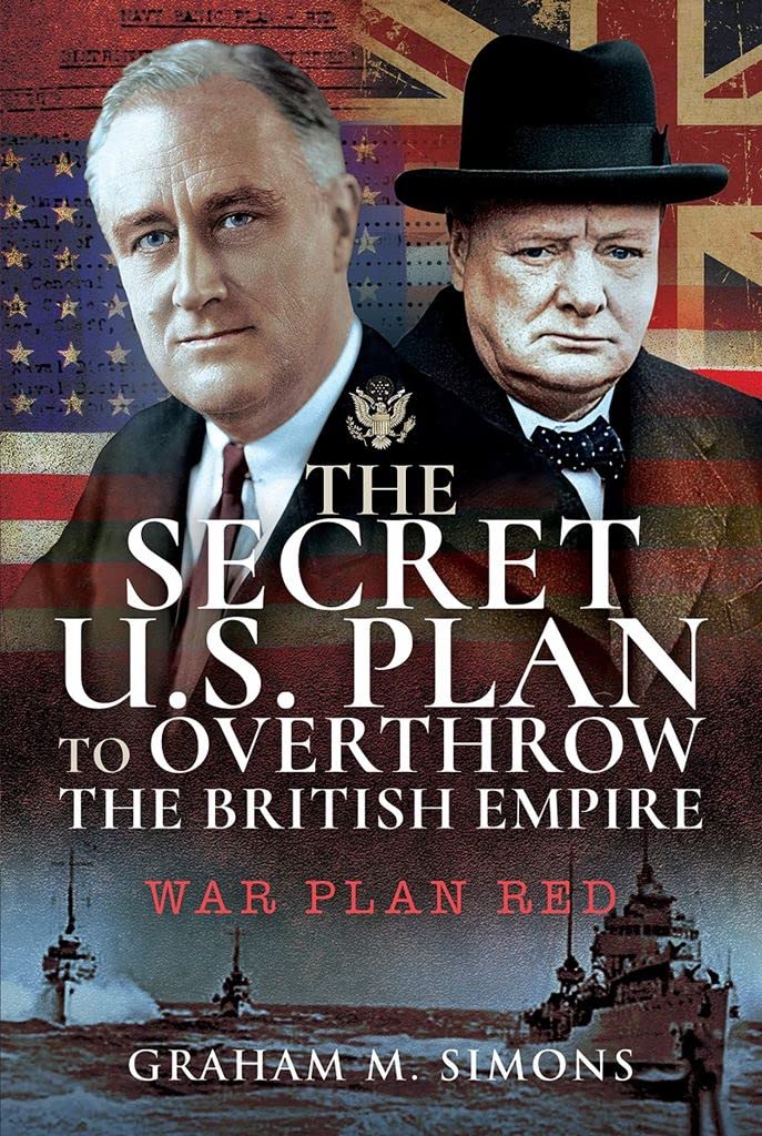 The Secret Us Plan to Overthrow the British Empire: War Plan Red Film, Art & Culture