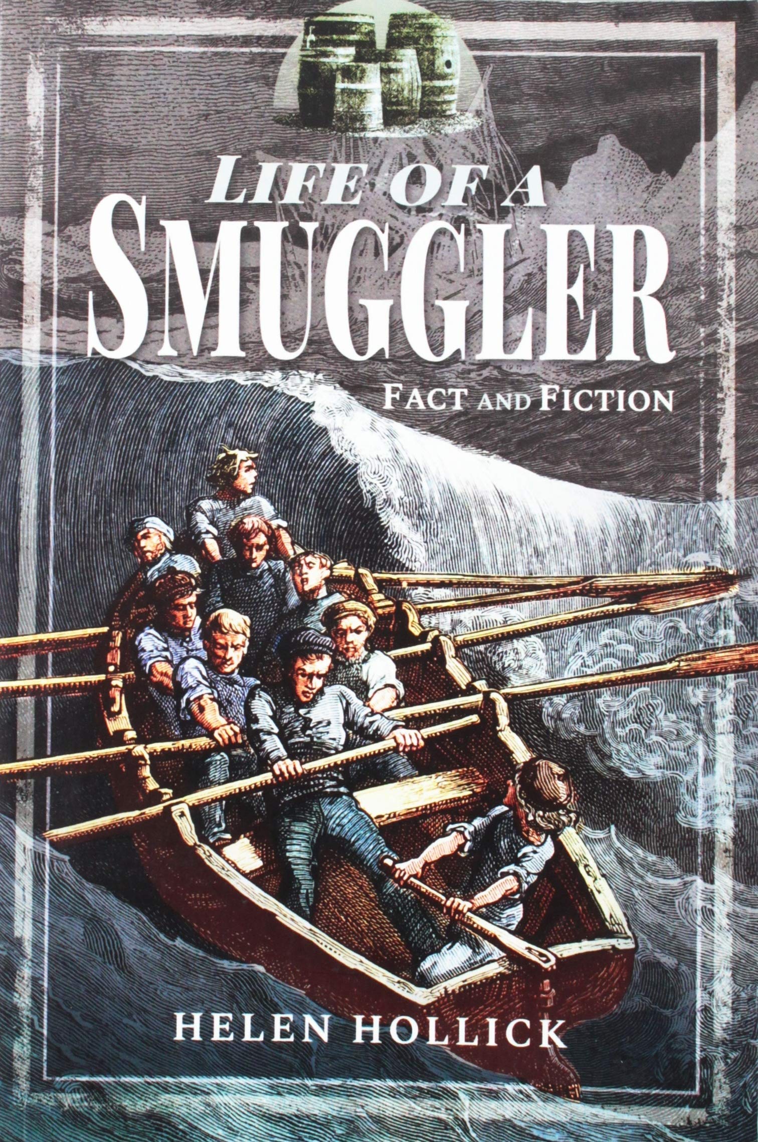 Smuggling: In Fact and Fiction: Fact and Fictions Social Sciences