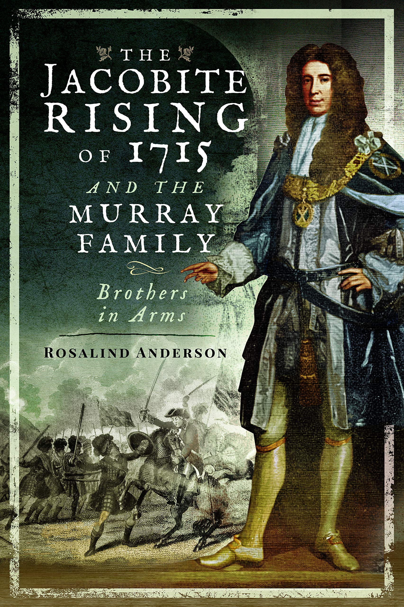 The Jacobite Rising of 1715 and the Murray Family: Brothers in Arms Biographies & Memoirs Audio Books