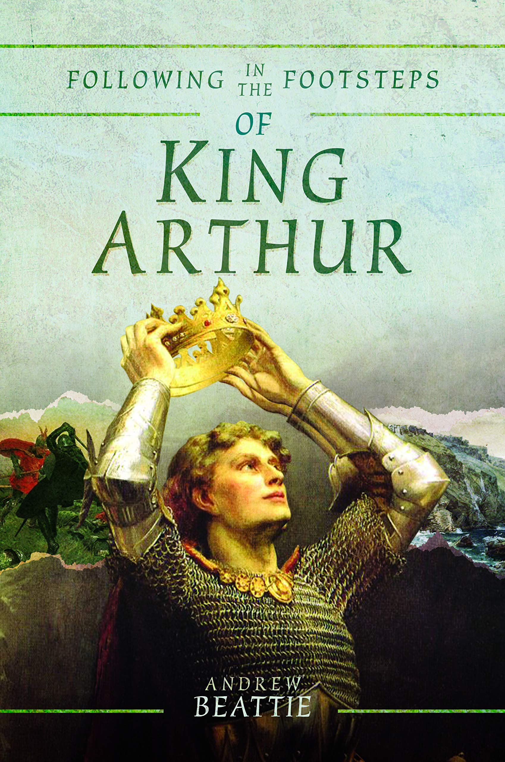 Following in the Footsteps of King Arthur Books