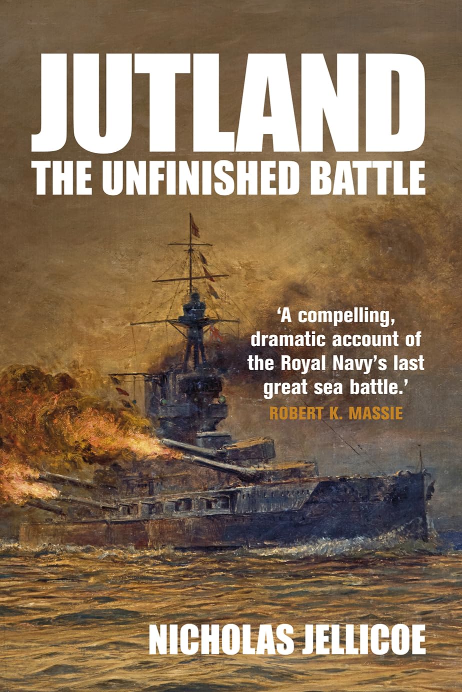 Jutland: The Unfinished Battle Social Sciences