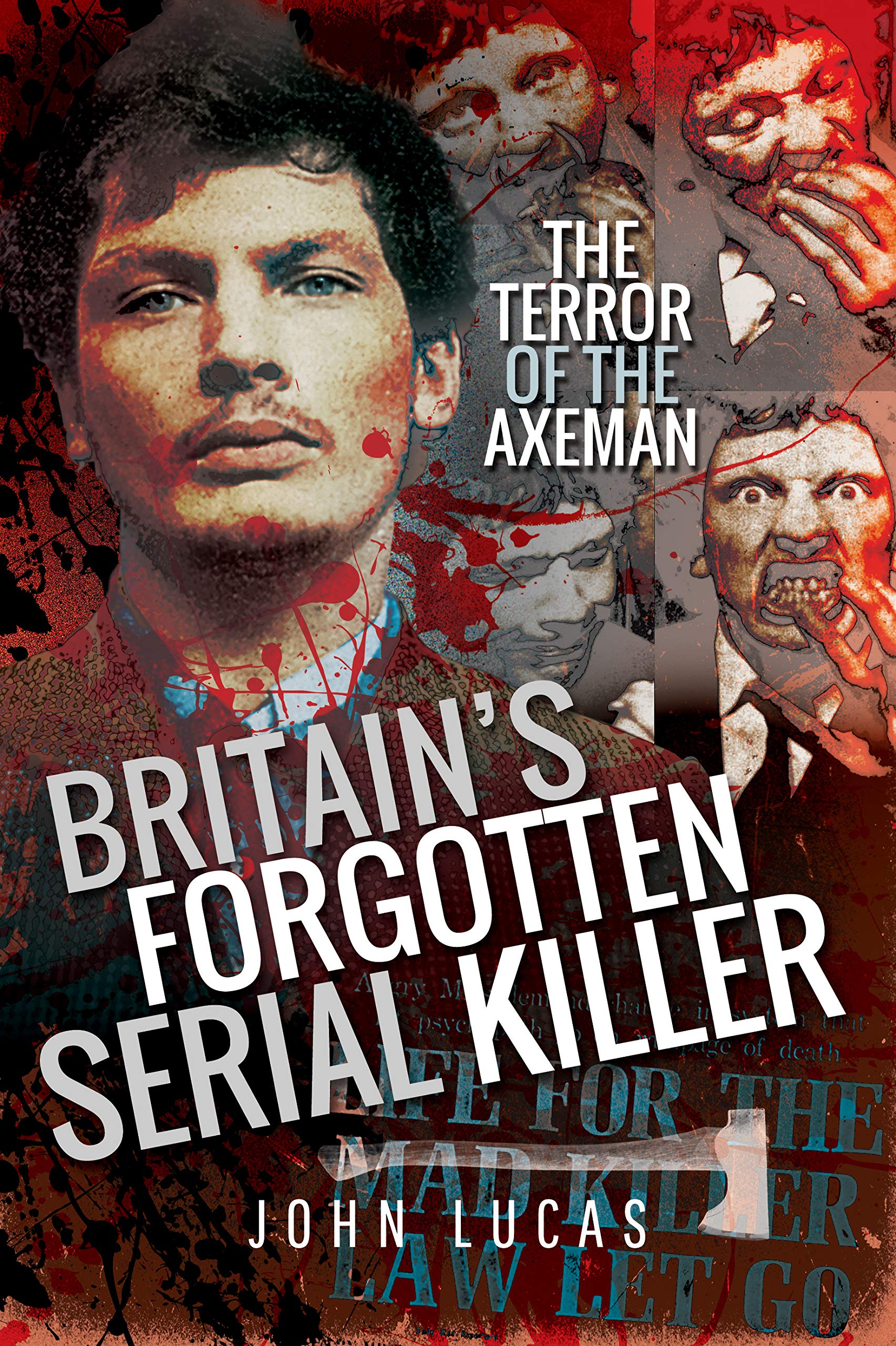 Britain's Forgotten Serial Killer Politics & Society Books