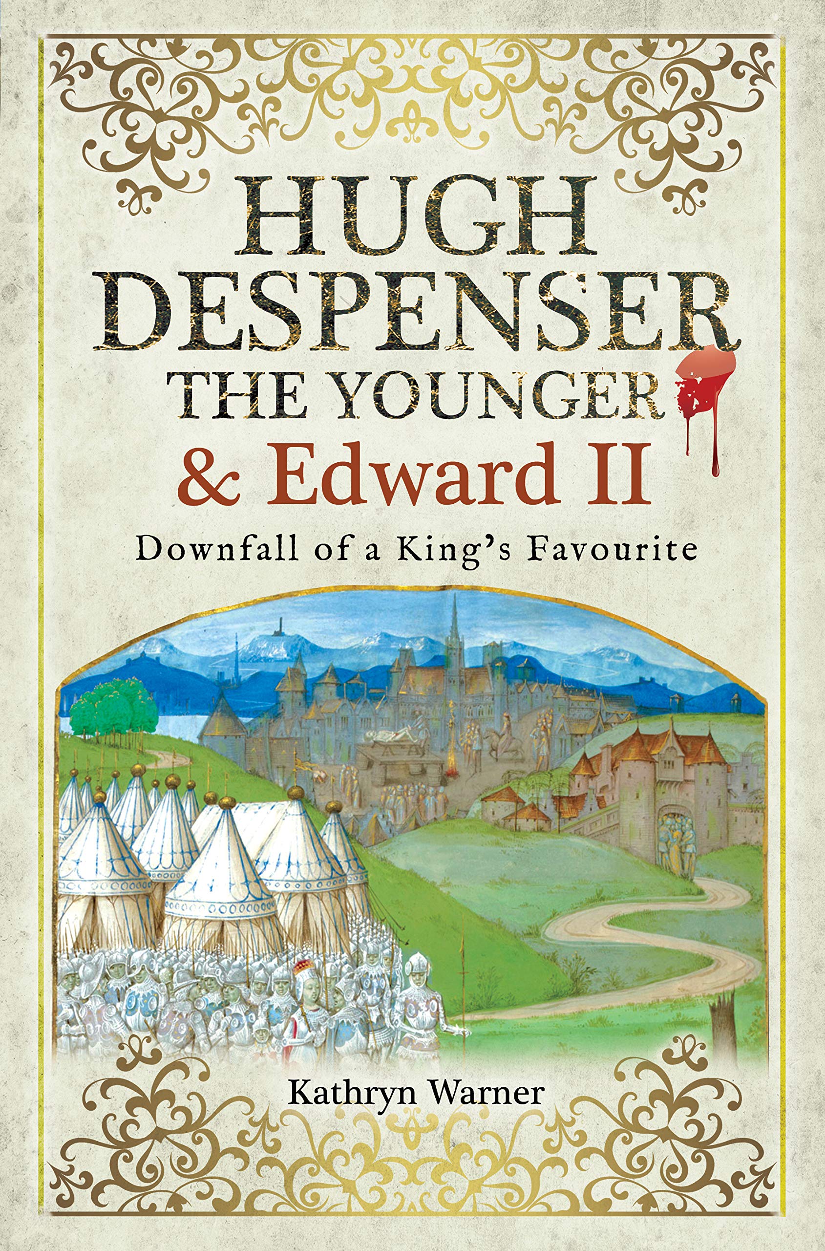 Hugh Despenser the Younger and Edward II Memories
