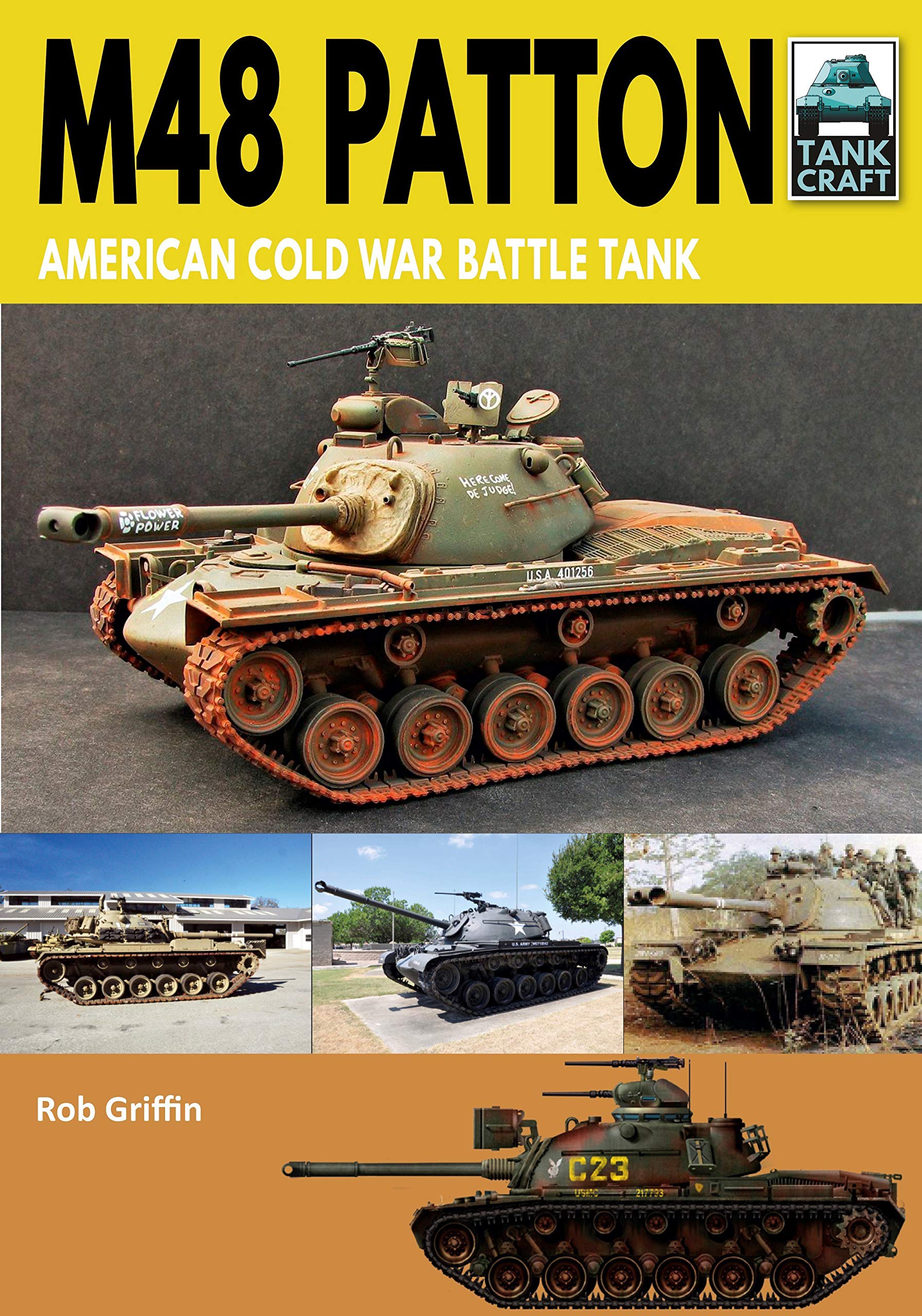 M48 Patton: American Cold War Battle Tank (Tankcraft, 22, Band 22) Social Sciences