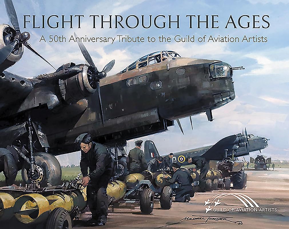Flight Through the Ages: A 50th Anniversary Tribute to the Guild of Aviation Artists Social Sciences