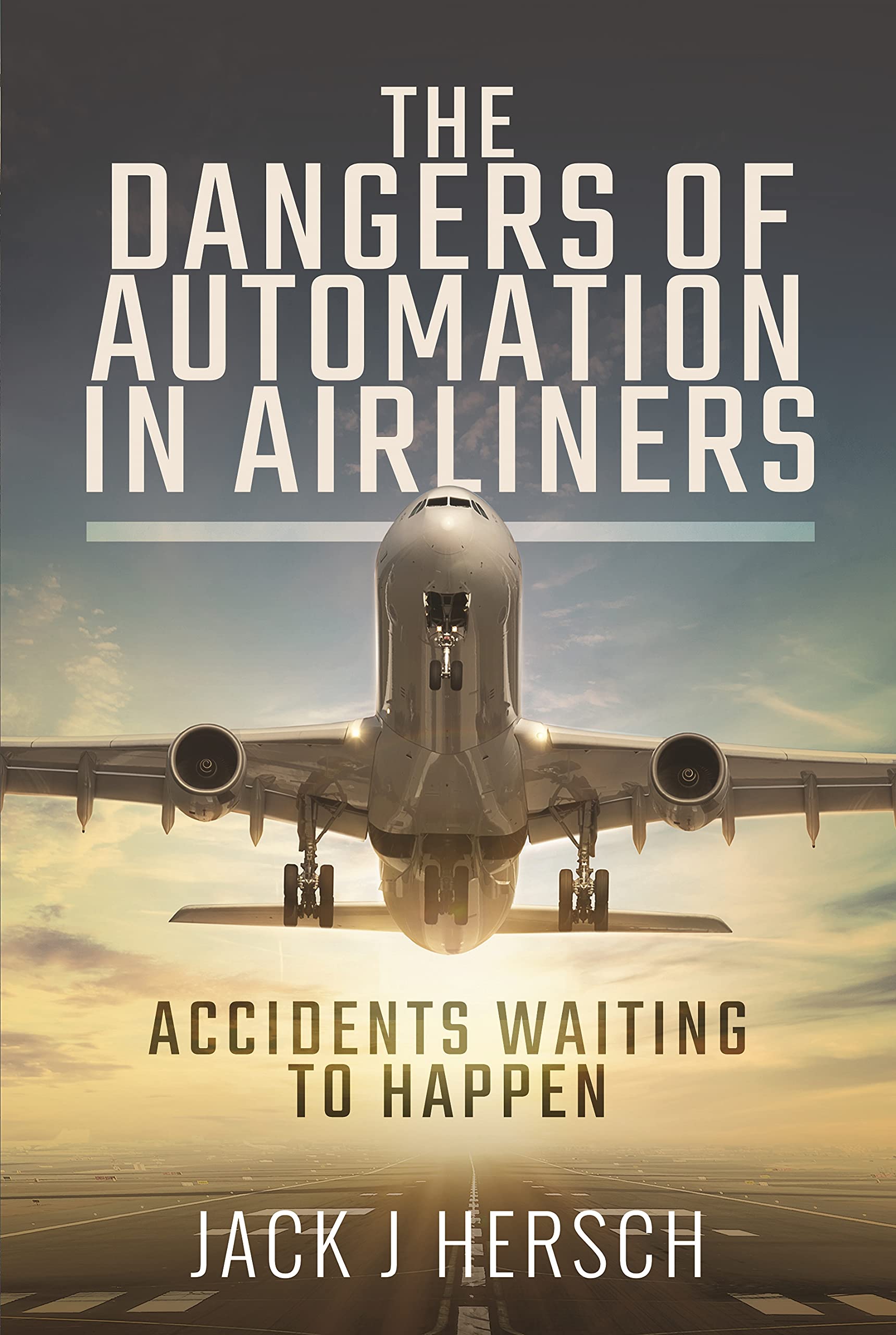 The Dangers of Automation in Airliners Computer Science