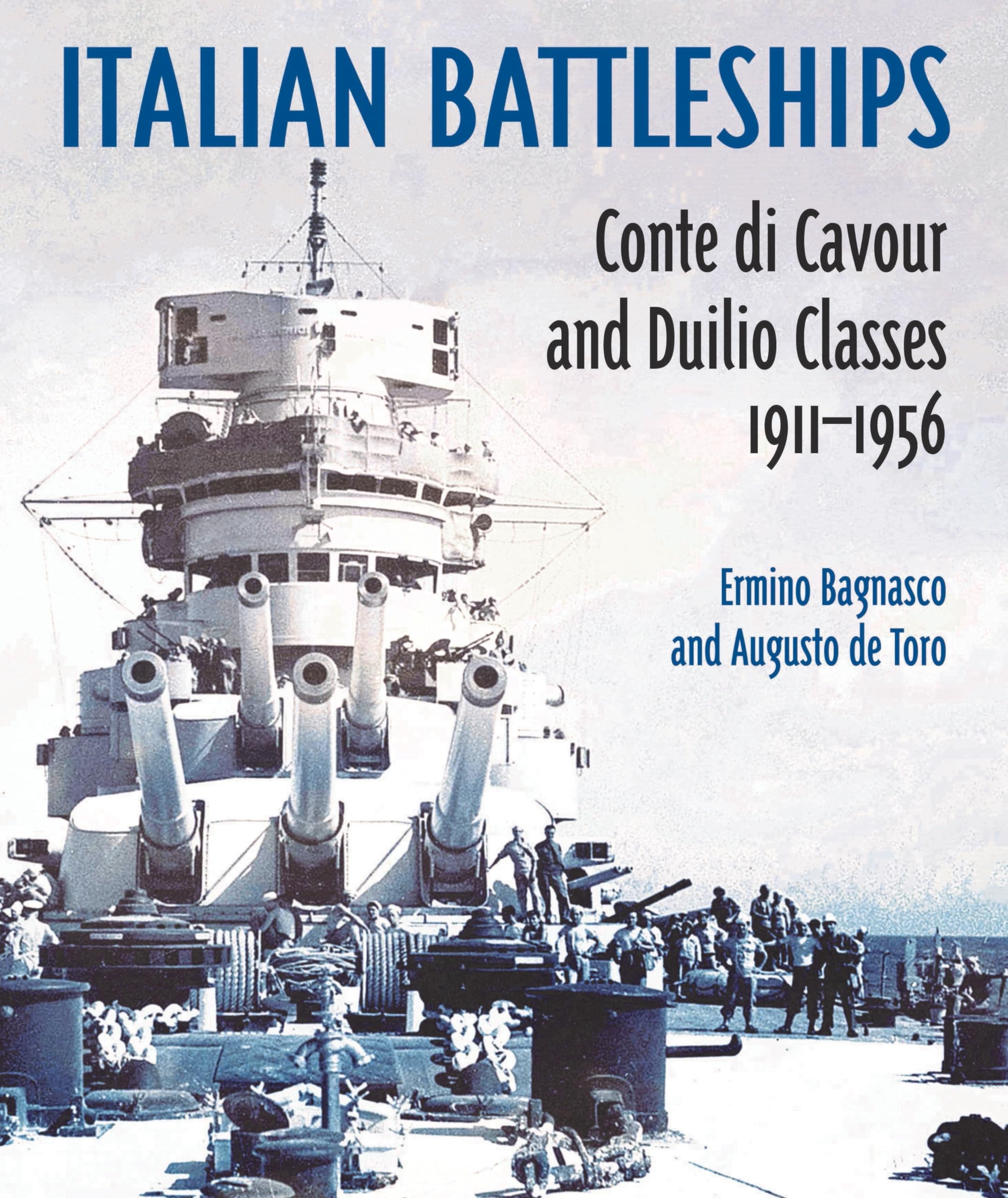 Italian Battleships: Conte di Cavour and Duiio Classes 1911-1956 Social Sciences