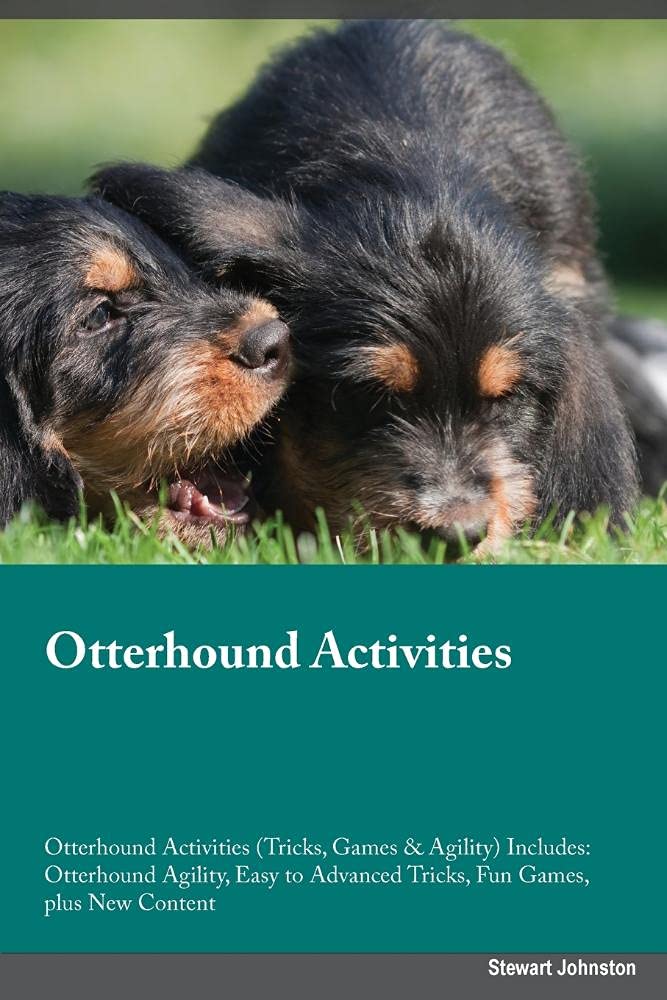 Otterhound Activities Otterhound Activities (Tricks, Games & Agility) Includes: Otterhound Agility, Easy to Advanced Tricks, Fun Games, plus New ... Advanced Tricks, Fun Games, plus New Content Pets