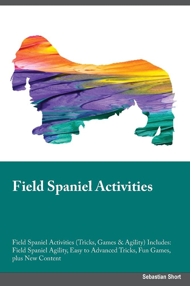 Field Spaniel Activities Field Spaniel Activities (Tricks, Games & Agility) Includes: Field Spaniel Agility, Easy to Advanced Tricks, Fun Games, plus: ... Advanced Tricks, Fun Games, plus New Content Pets