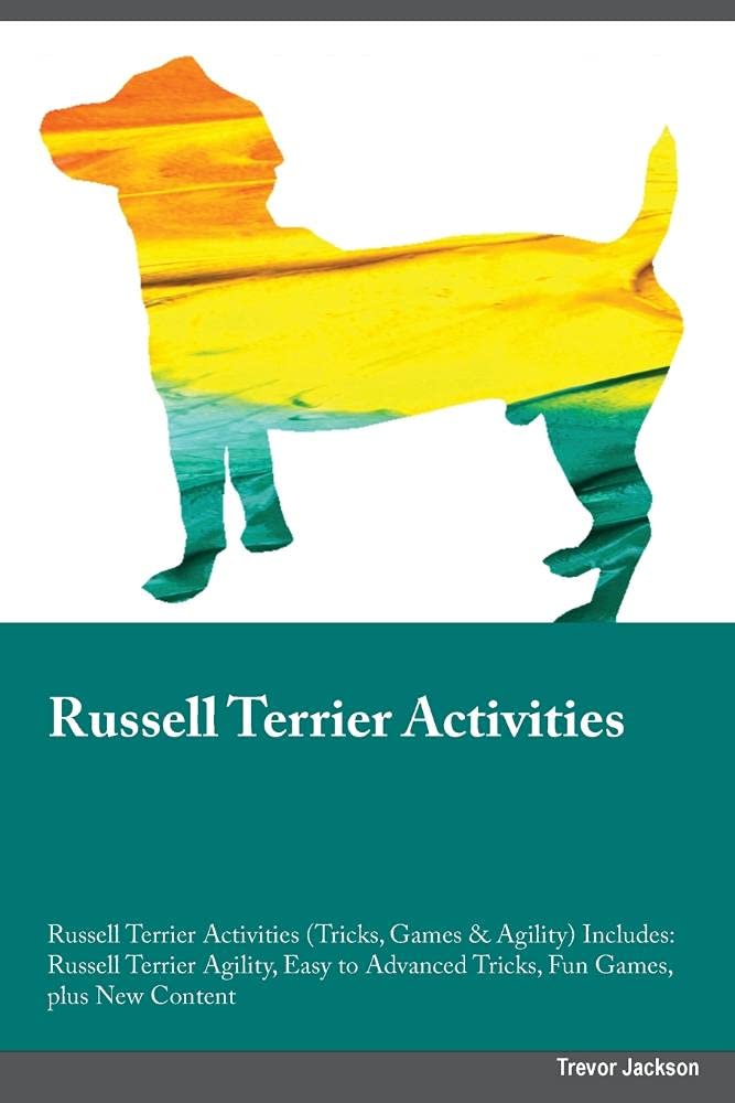 Russell Terrier Activities Russell Terrier Activities (Tricks, Games & Agility) Includes: Russell Terrier Agility, Easy to Advanced Tricks, Fun ... Advanced Tricks, Fun Games, plus New Content Pets
