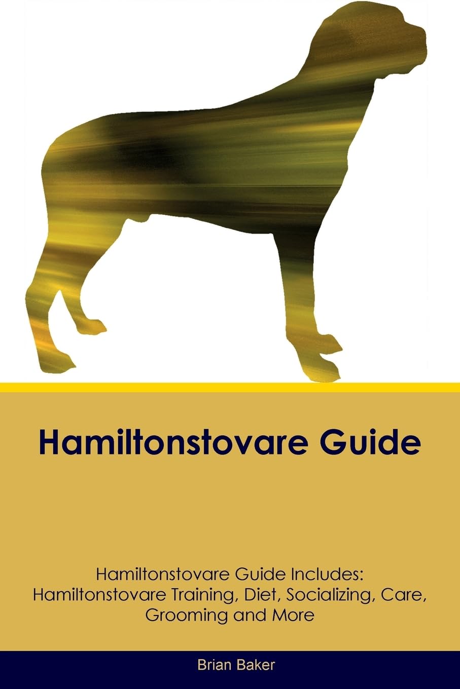HAMILTONSTOVARE GD HAMILTONSTO: Hamiltonstovare Training, Diet, Socializing, Care, Grooming, Breeding and More Pets