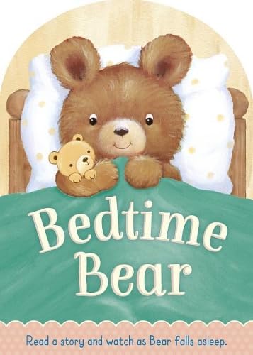 Bedtime Bear: Read a Story and Watch As Bear Falls Asleep Non-fiction