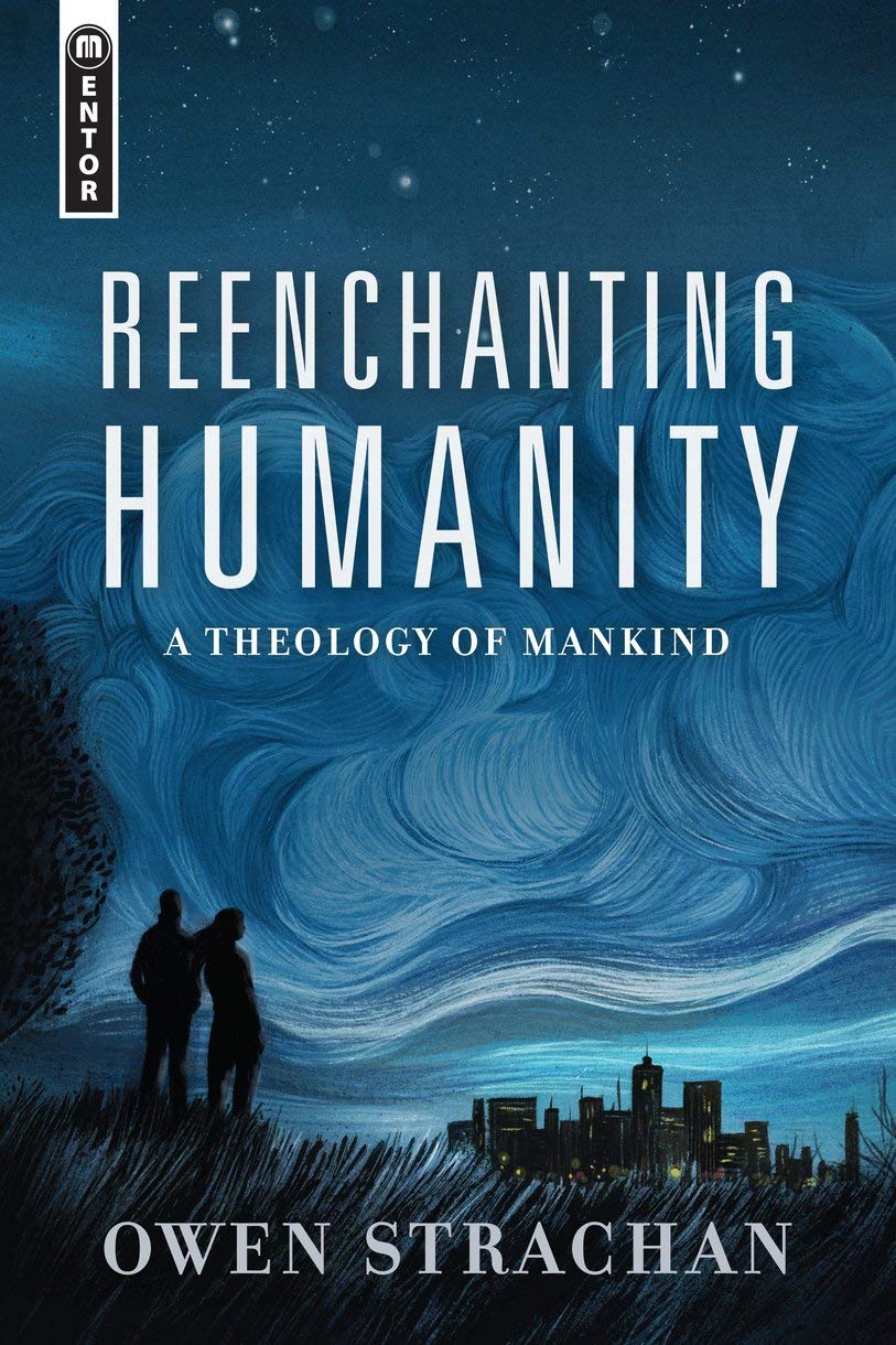Reenchanting Humanity: A Theology of Mankind Film, Art & Culture