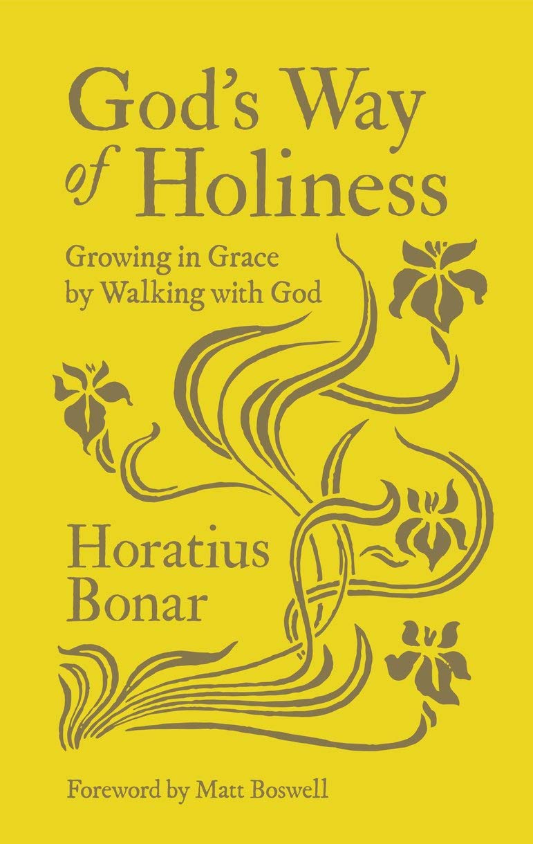 God's Way of Holiness: Growing in Grace by Walking with God Contemporary literature