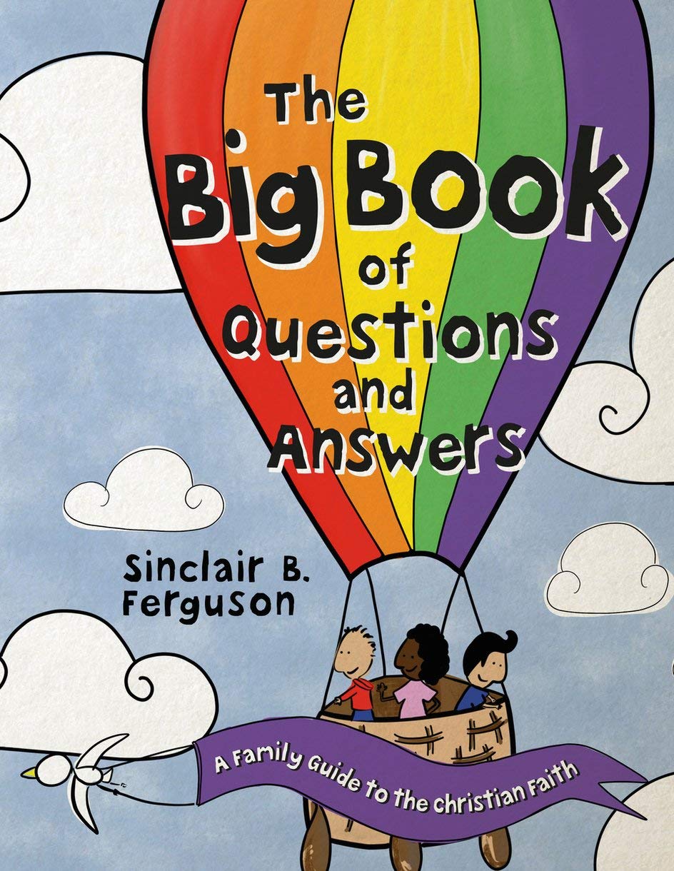 Big Book of Questions and Answers about the Christian Faith: A Family Devotional Guide to the Christian Faith Non-fiction