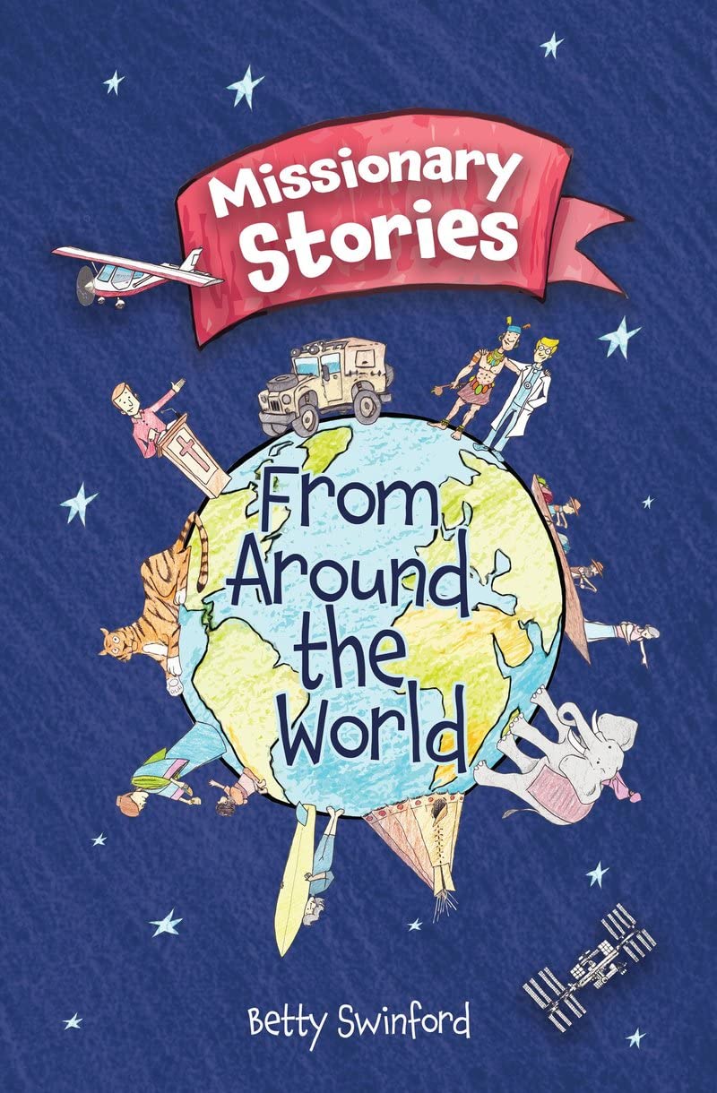 Missionary Stories from Around the World Science