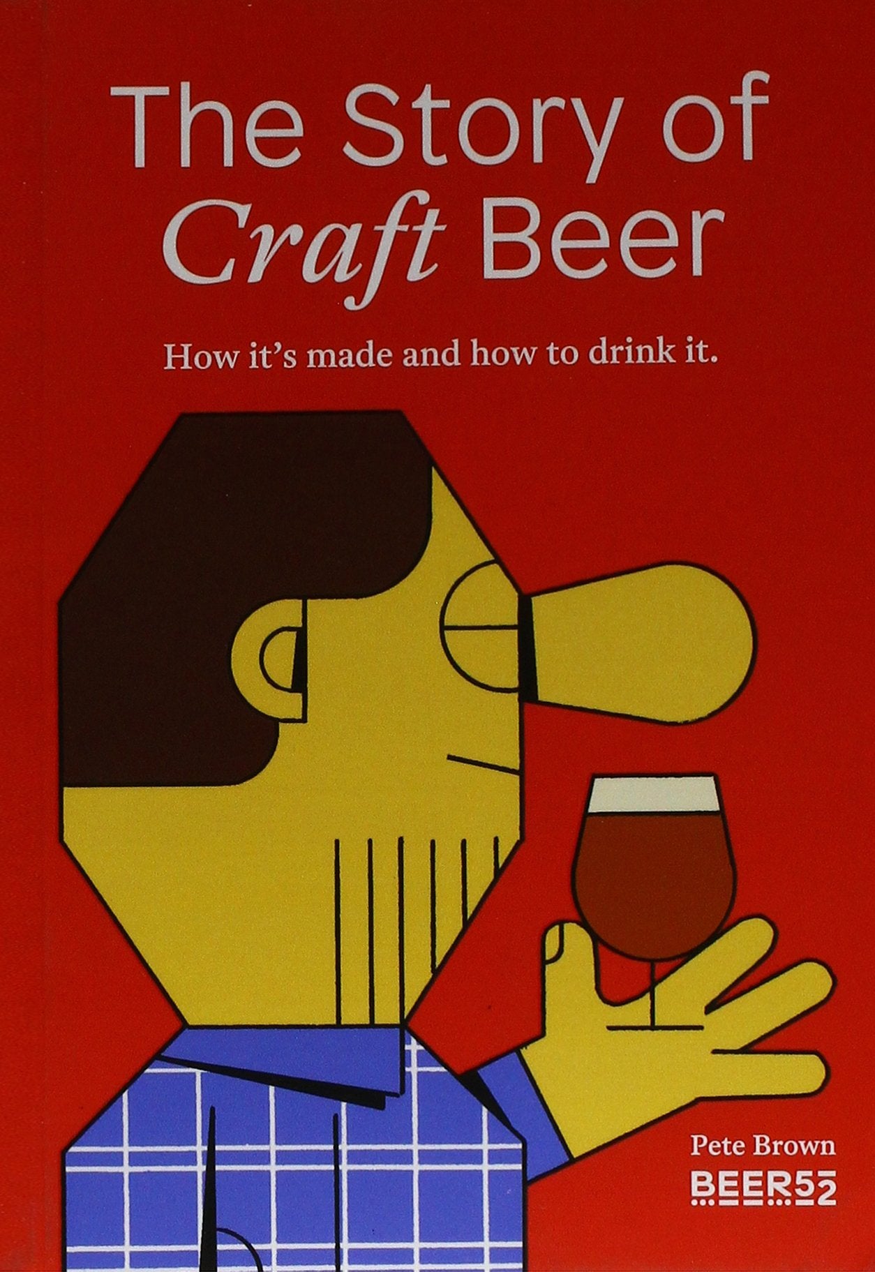 STORY OF CRAFT BEER Leisure, Home & Garden
