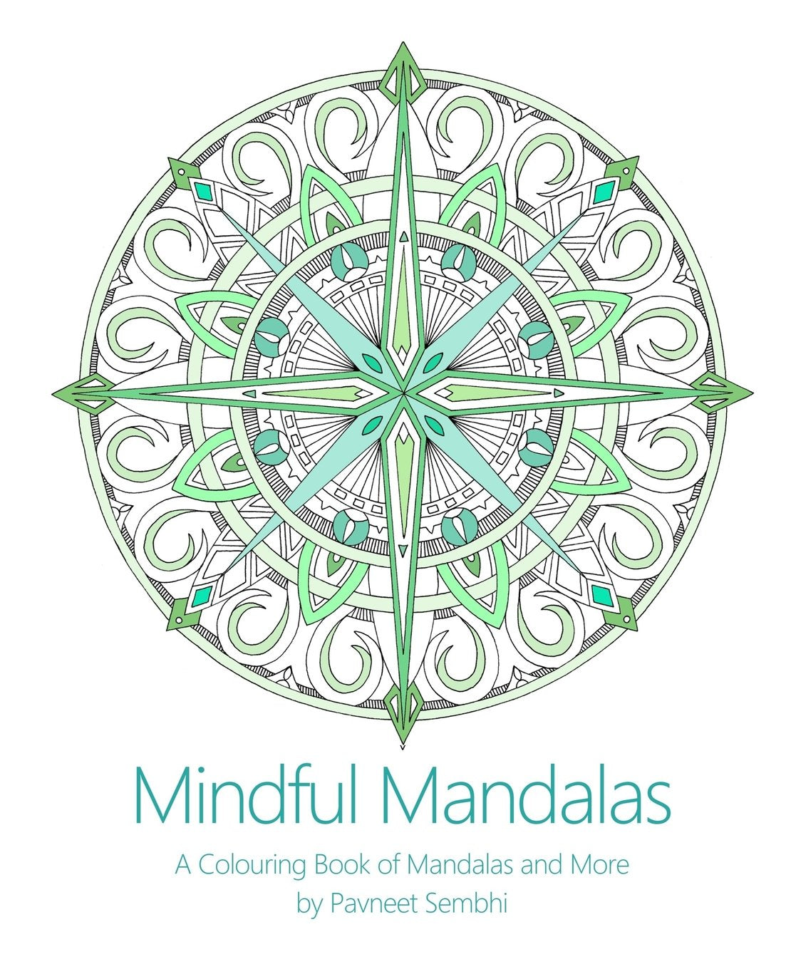 Mindful Mandalas: A Colouring Book of Mandalas and More Film, Art & Culture