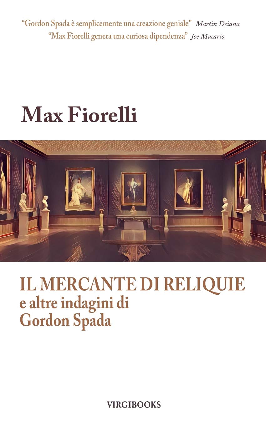 Il mercante di reliquie e altre indagini di Gordon Spada (Le avventure di Gordon Spada) Action & Adventure