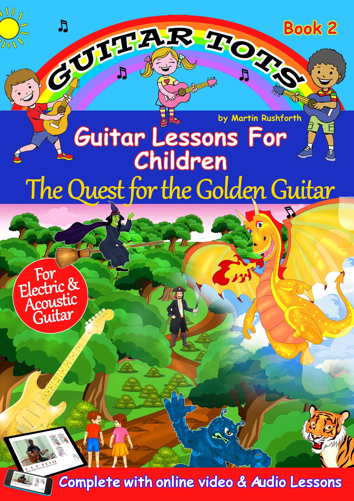 Guitar Tots Book 2: Guitar Lessons For Children (The Quest for the Golden Guitar, Band 2) Novels & Short Stories