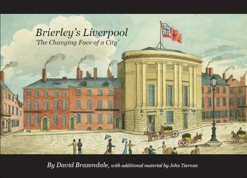 Brierley's Liverpool: The Changing Face Of A City Politics & History