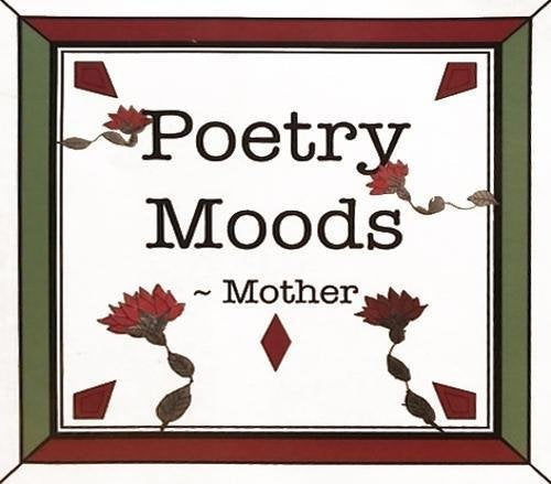 Poetry moods: Mother Contemporary literature