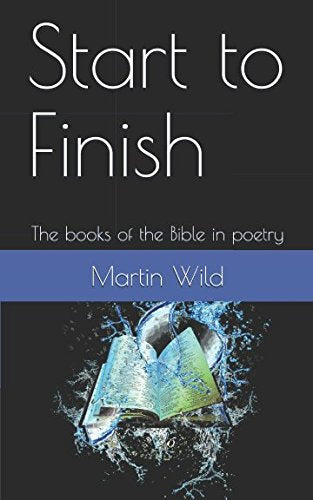 Start to Finish: The books of the Bible in poetry Religion & Esotericism