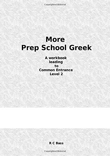 More Prep School Greek: A workbook leading to Common Entrance Level 2 Foreign Languages ​​& Dictionaries