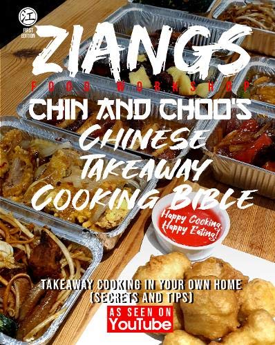 Chin and Choo's Chinese Takeaway Cooking Bible book