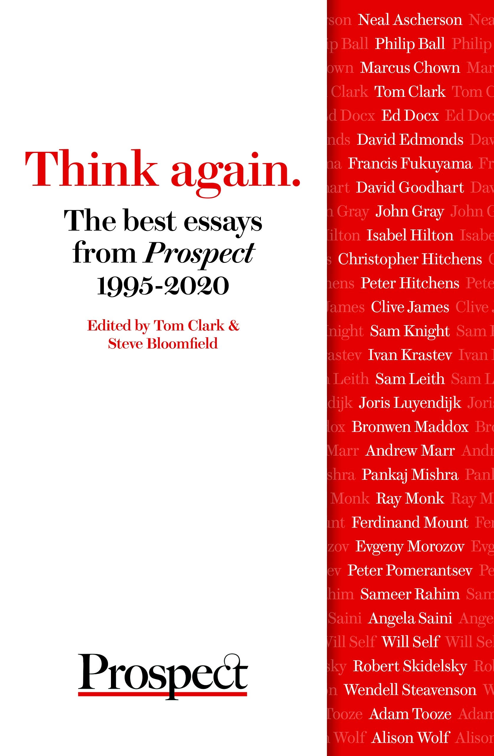 Think again. The best essays from Prospect 1995-2020 Contemporary literature