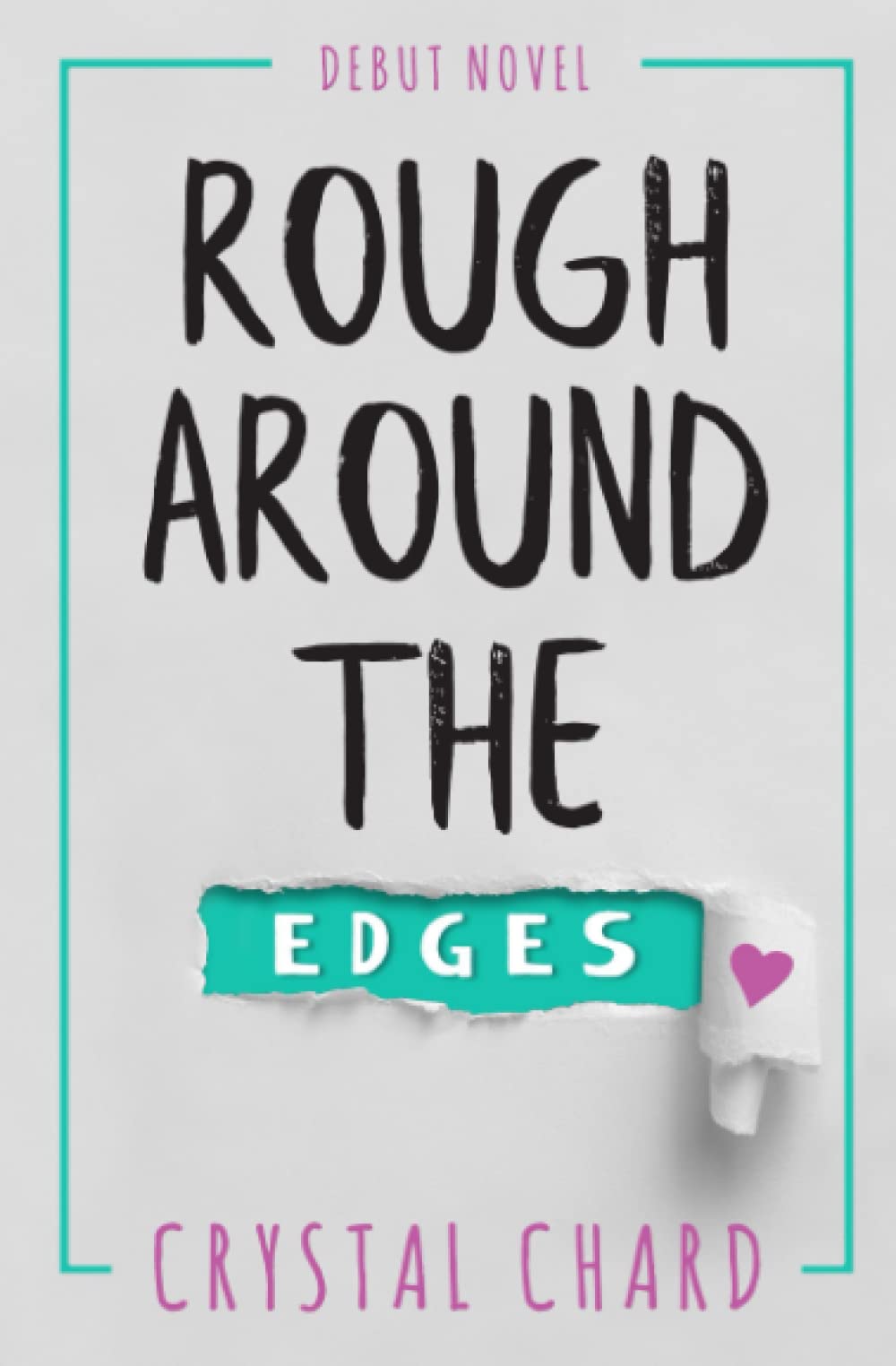 Rough Around The Edges LGBTQ+