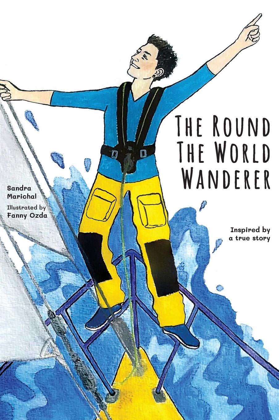 The Round the World Wanderer: Inspired by a true story Memories