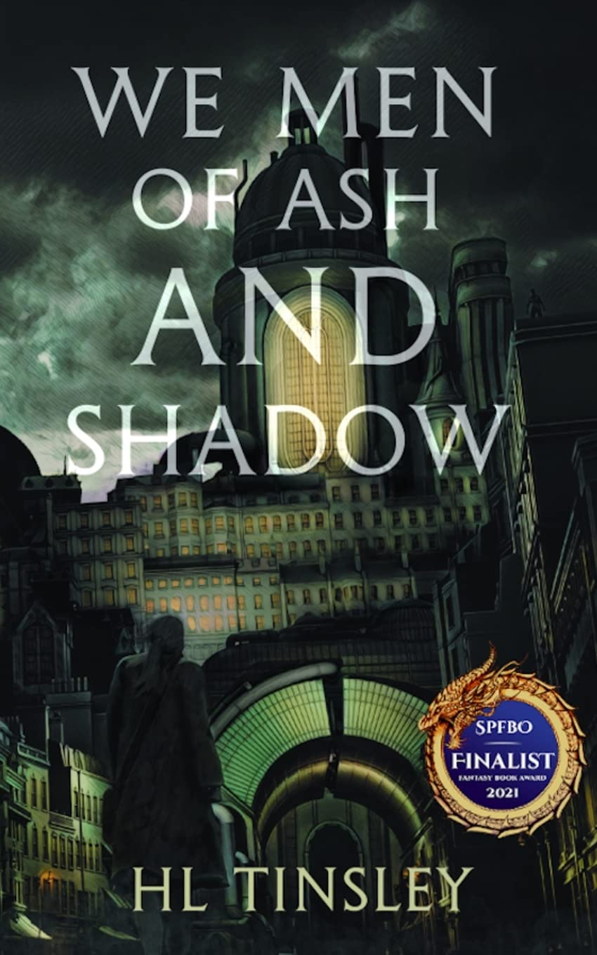 We Men of Ash and Shadow Historical Fiction