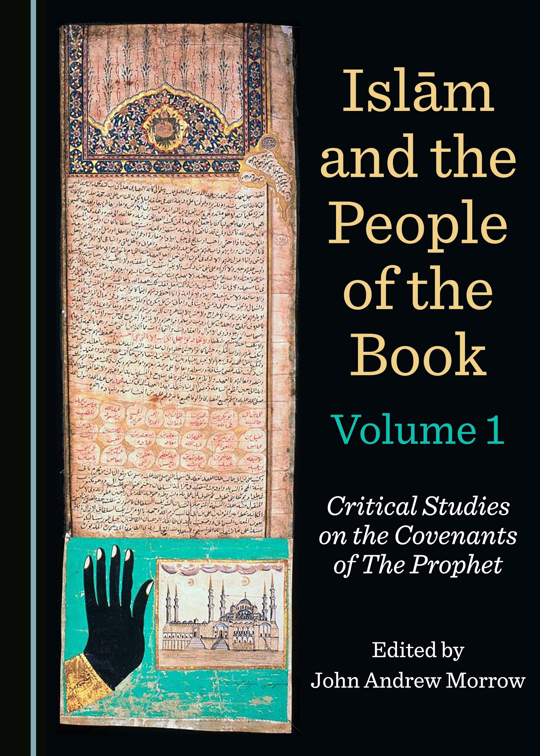 Islä M and the People of the Book Volumes 1-3: Critical Studies on the Covenants of the Prophet Religion & Esotericism