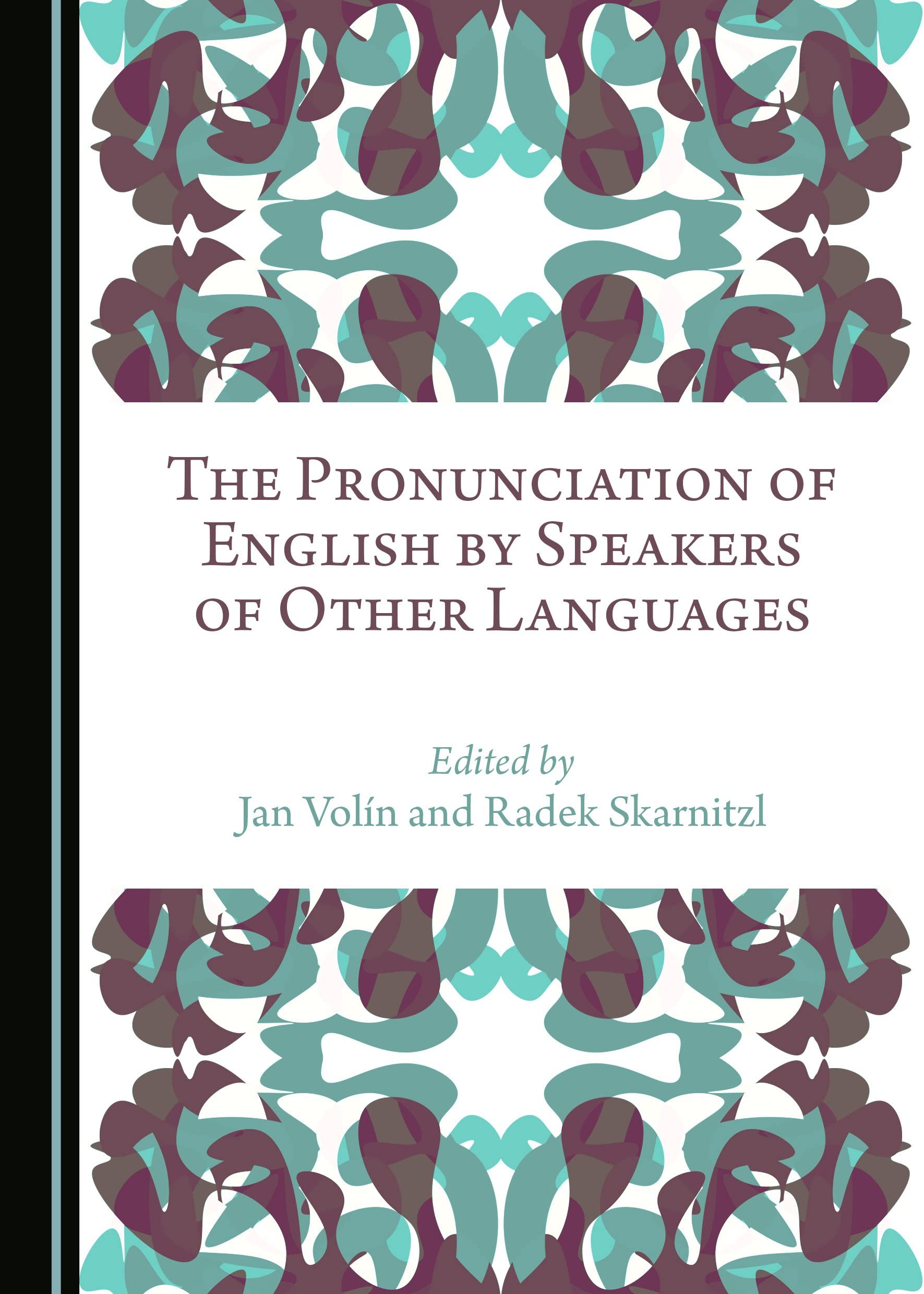 The Pronunciation of English by Speakers of Other Languages Social Sciences