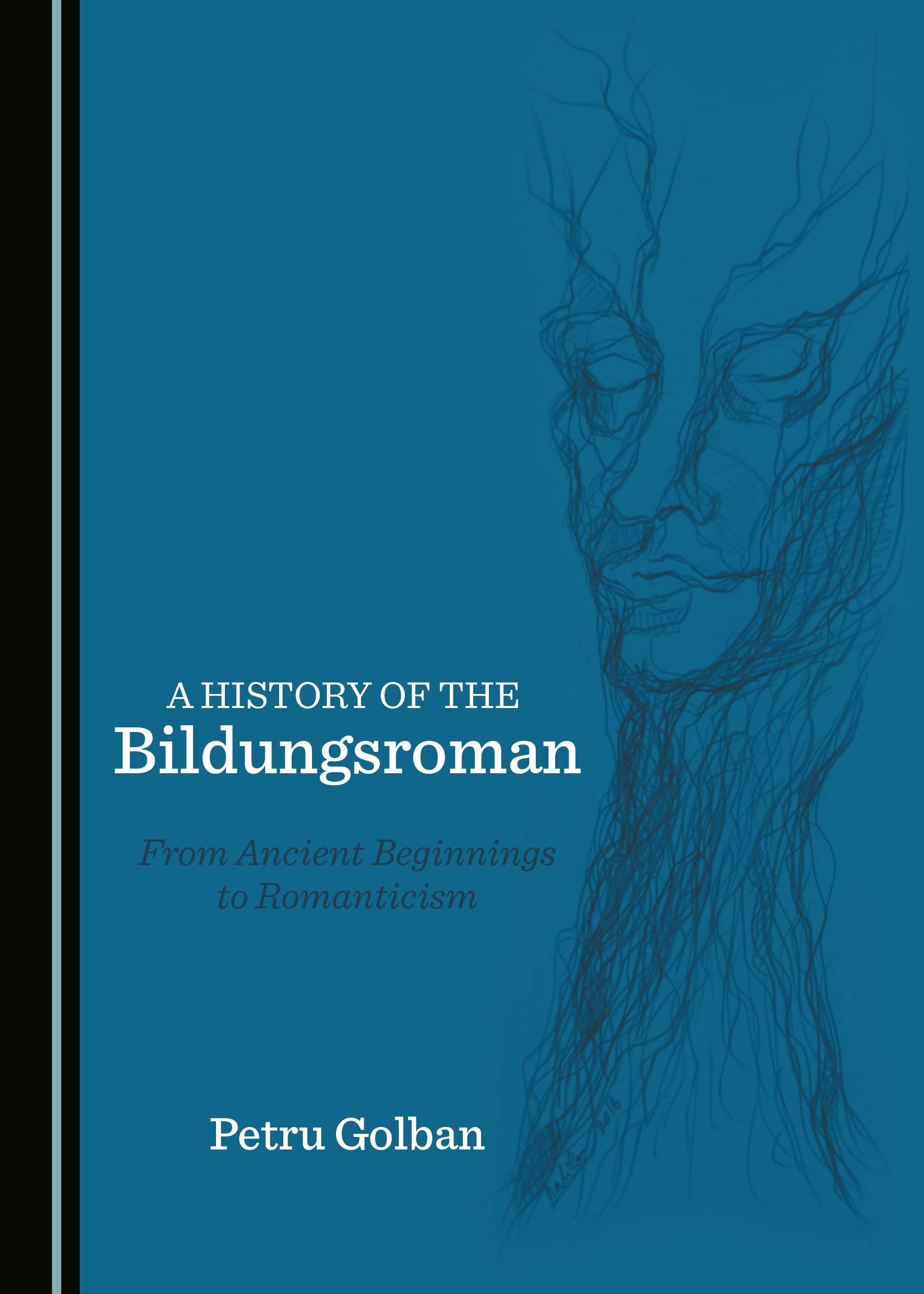 A History of the Bildungsroman: From Ancient Beginnings to Romanticism Contemporary literature