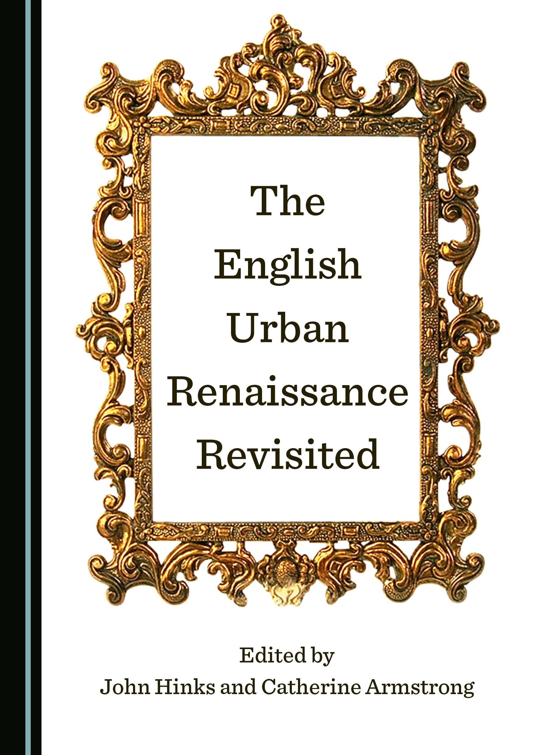 The English Urban Renaissance Revisited General education
